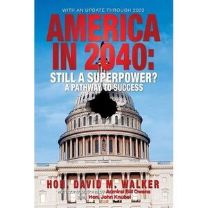 America in 2040 New Edition -- David Walker